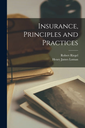 Insurance Principles and Practices