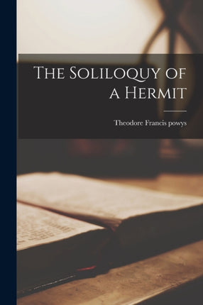 The Soliloquy of a Hermit