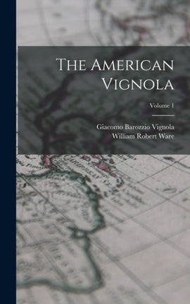 The American Vignola Volume 1