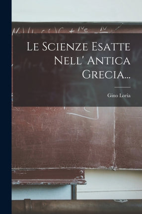 Le Scienze Esatte Nell Antica Grecia...