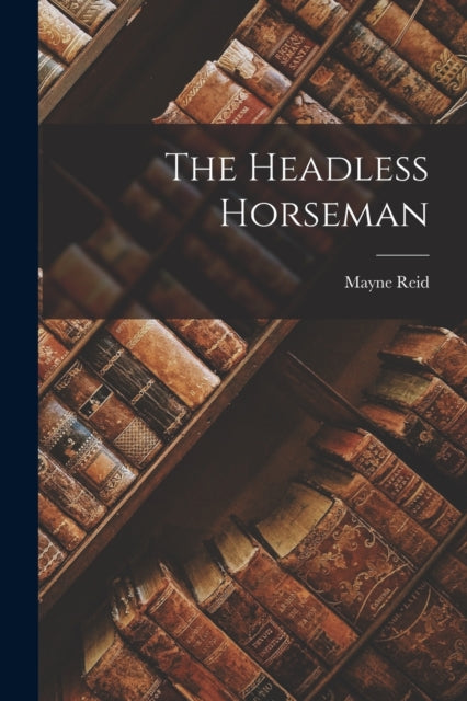 The Headless Horseman