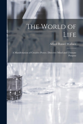 The World of Life a Manifestation of Creative