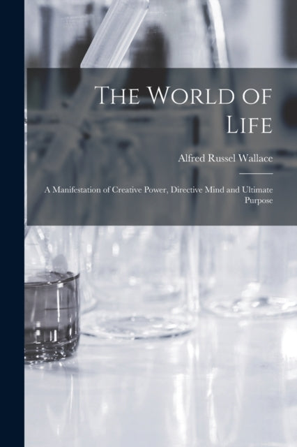 The World of Life a Manifestation of Creative
