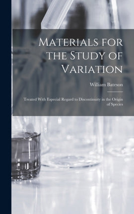 Materials for the Study of Variation Treated With