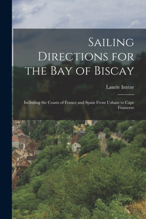 Sailing Directions for the Bay of Biscay