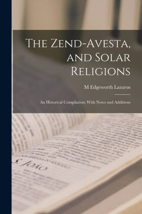 The ZendAvesta and Solar Religions