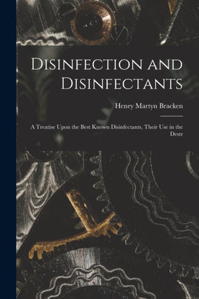 Disinfection and Disinfectants