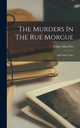 The Murders In The Rue Morgue