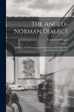 The AngloNorman Dialect