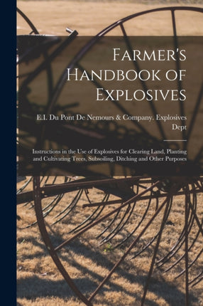 Farmers Handbook of Explosives