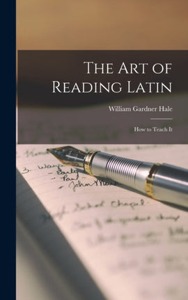The Art of Reading Latin
