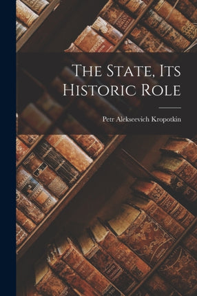The State its Historic Role