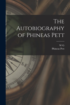 The Autobiography of Phineas Pett
