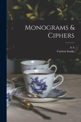 Monograms  Ciphers