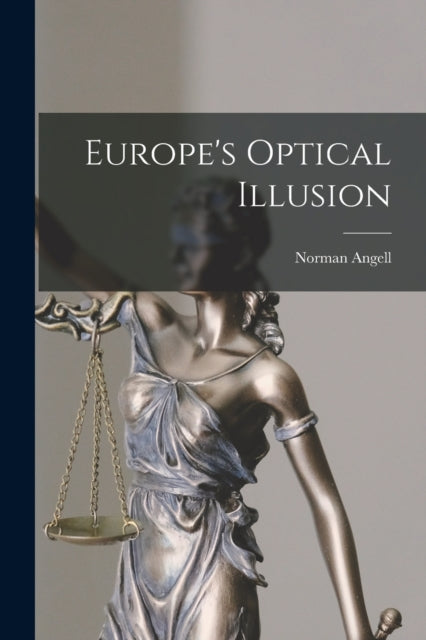 Europes Optical Illusion
