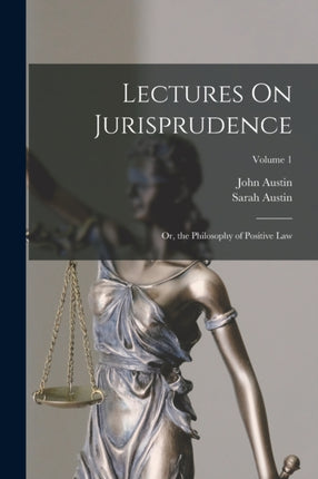 Lectures On Jurisprudence