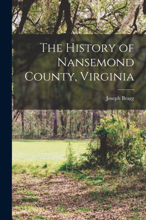 The History of Nansemond County Virginia