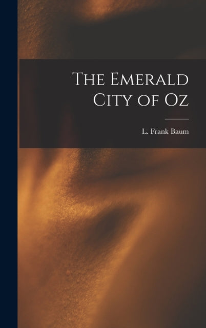 The Emerald City of Oz