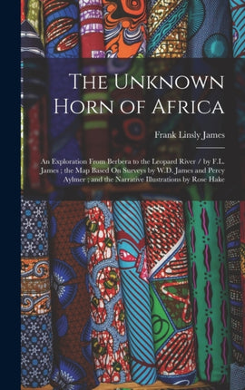 The Unknown Horn of Africa