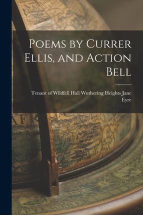 Poems by Currer Ellis and Action Bell