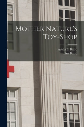 Mother Natures Toyshop