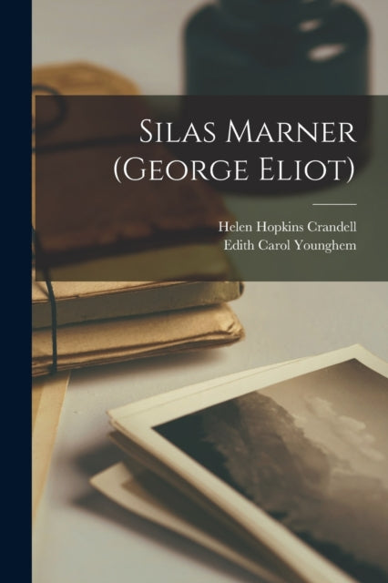 Silas Marner george Eliot