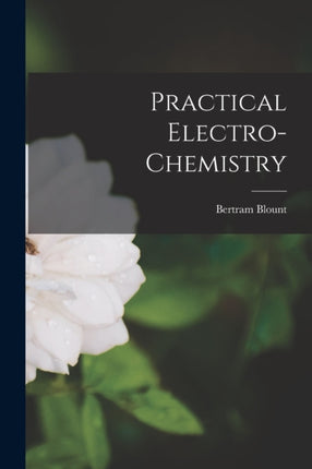 Practical Electrochemistry