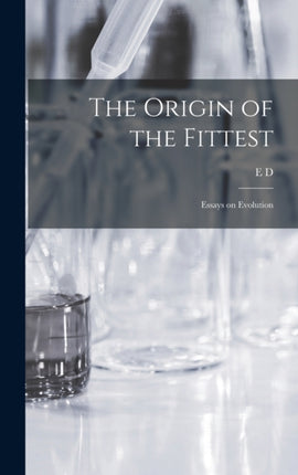 The Origin of the Fittest