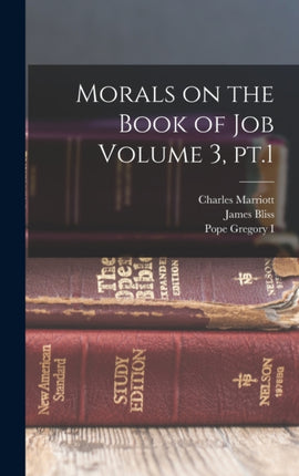 Morals on the Book of Job Volume 3 pt.1