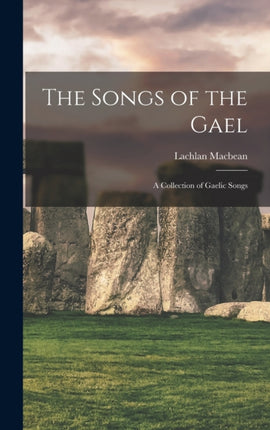 The Songs of the Gael