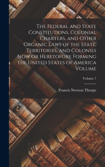 The Federal and State Constitutions Colonial
