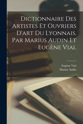 Dictionnaire des artistes et ouvriers dart du