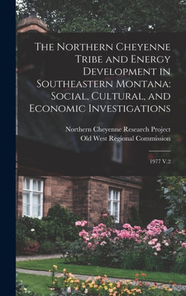 The Northern Cheyenne Tribe and Energy