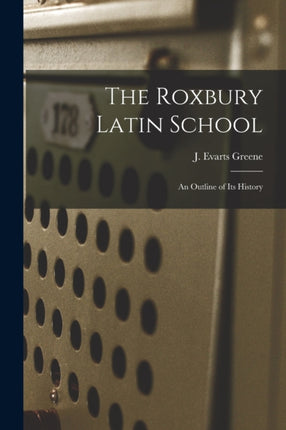 The Roxbury Latin School