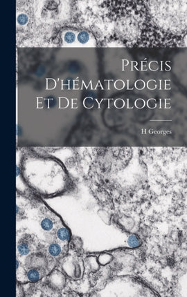 Précis Dhématologie Et De Cytologie