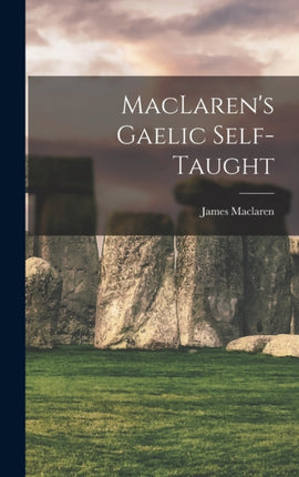 MacLarens Gaelic Selftaught
