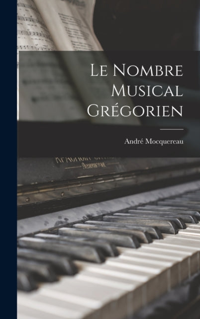 Le Nombre Musical Grégorien