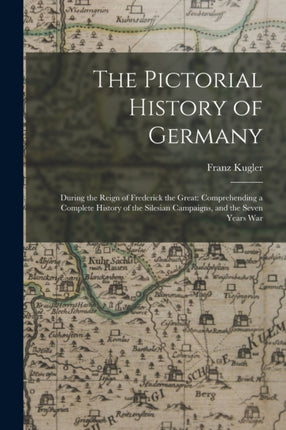 The Pictorial History of Germany