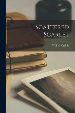 Scattered Scarlet