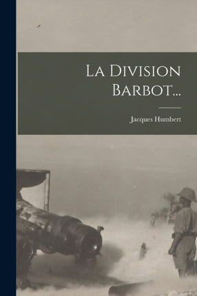 La Division Barbot...