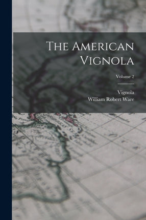 The American Vignola Volume 2