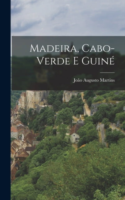 Madeira CaboVerde E Guiné
