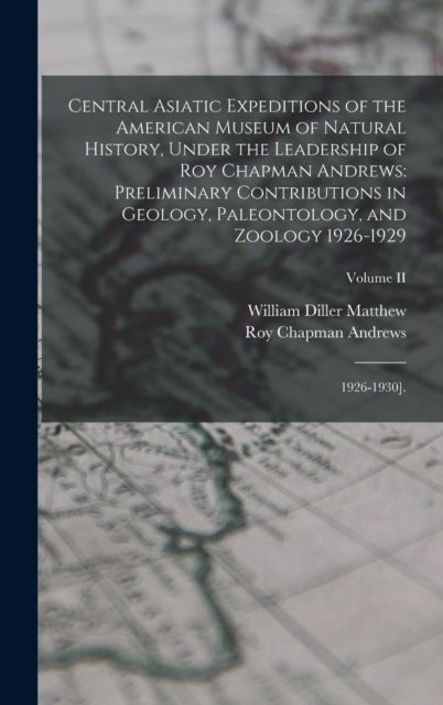 Central Asiatic Expeditions of the American