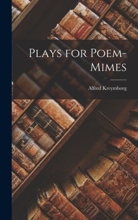 Plays for PoemMimes