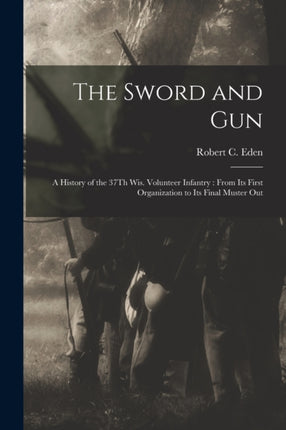 The Sword and Gun