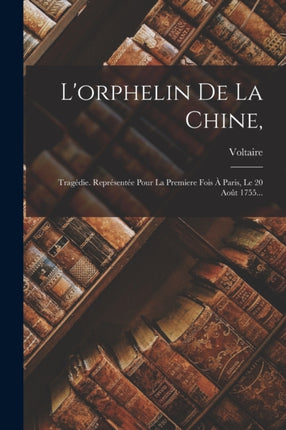 Lorphelin De La Chine