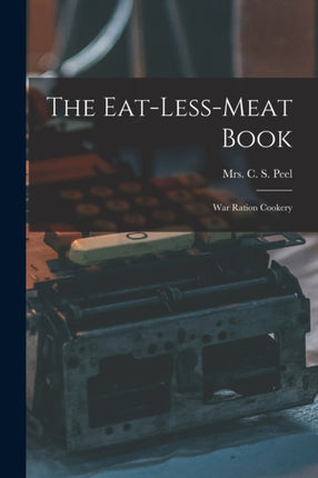 The Eatlessmeat Book