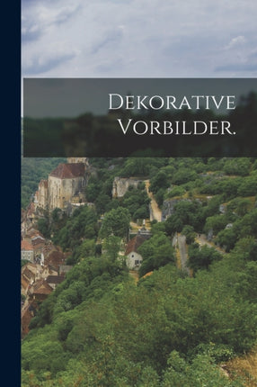 Dekorative Vorbilder.