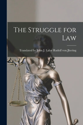 The Struggle for Law