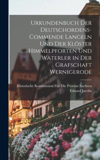 Urkundenbuch Der DeutschordensCommende Langeln